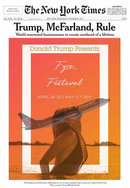 Donald Trump Presents the Fyre Fest